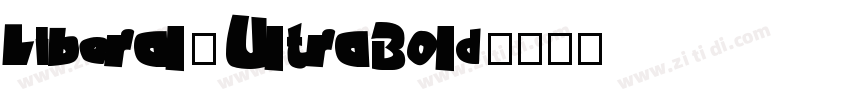 Liberal1 UltraBold字体转换
